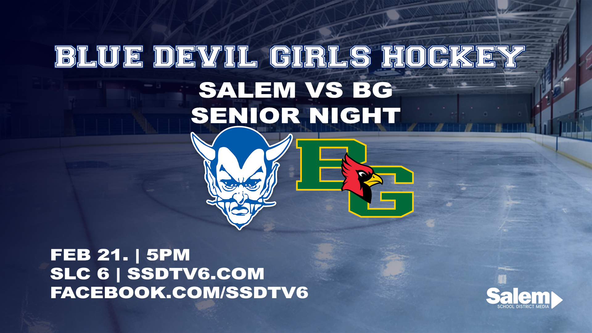BLUE DEVIL GIRLS HOCKEY | Salem vs BG - February 21, 2026