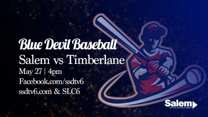 Thumbnail image for BLUE DEVIL BASEBALL | Salem vs Timberlane - May 27, 2026
